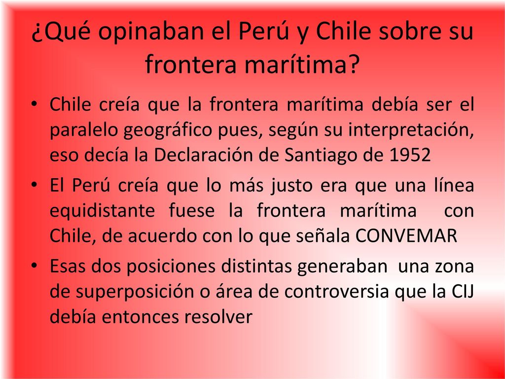 ¿Qué opinaban el Perú y Chile sobre su frontera marítima