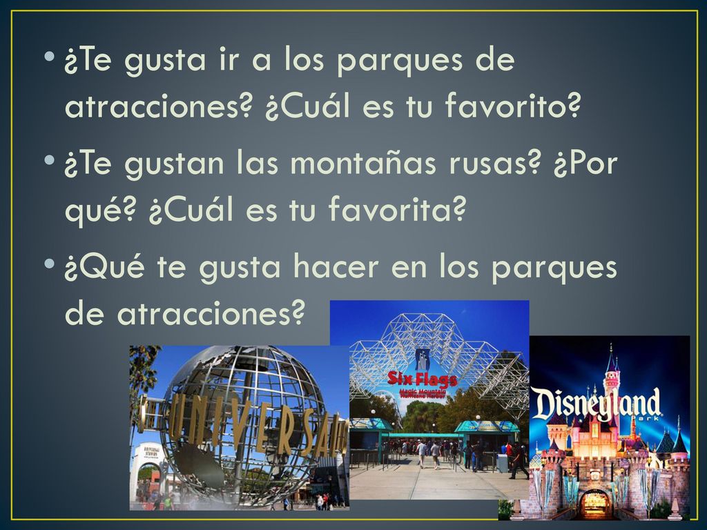¿Te gusta ir a los parques de atracciones ¿Cuál es tu favorito