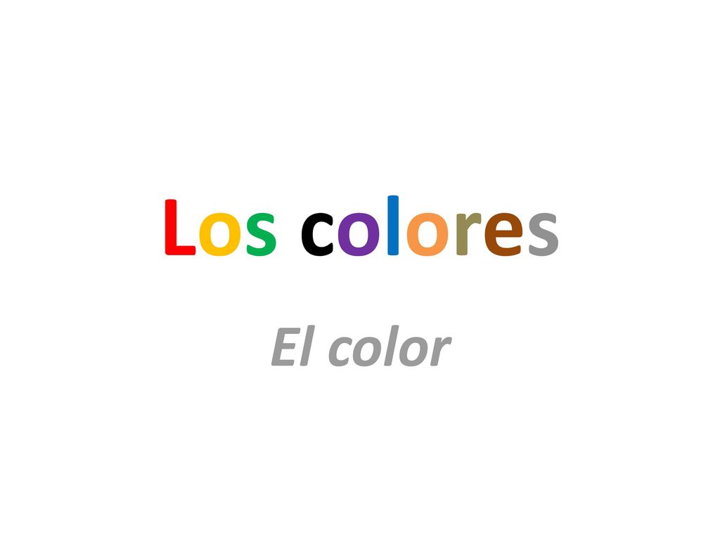 Los colores El color