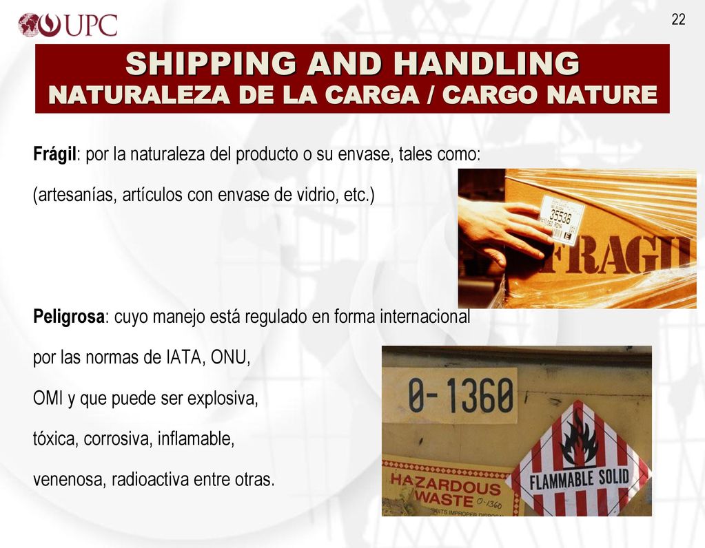SHIPPING AND HANDLING NATURALEZA DE LA CARGA / CARGO NATURE