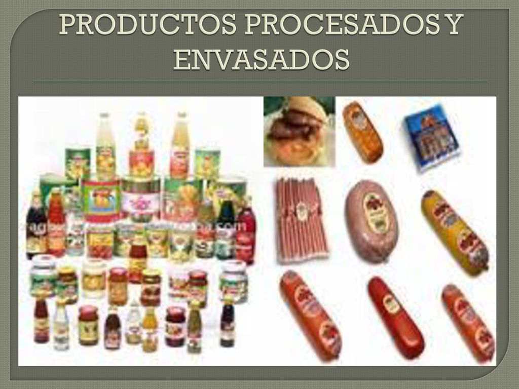 PRODUCTOS PROCESADOS Y ENVASADOS