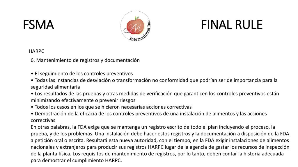 FSMA FINAL RULE HARPC 6. Mantenimiento de registros y documentación