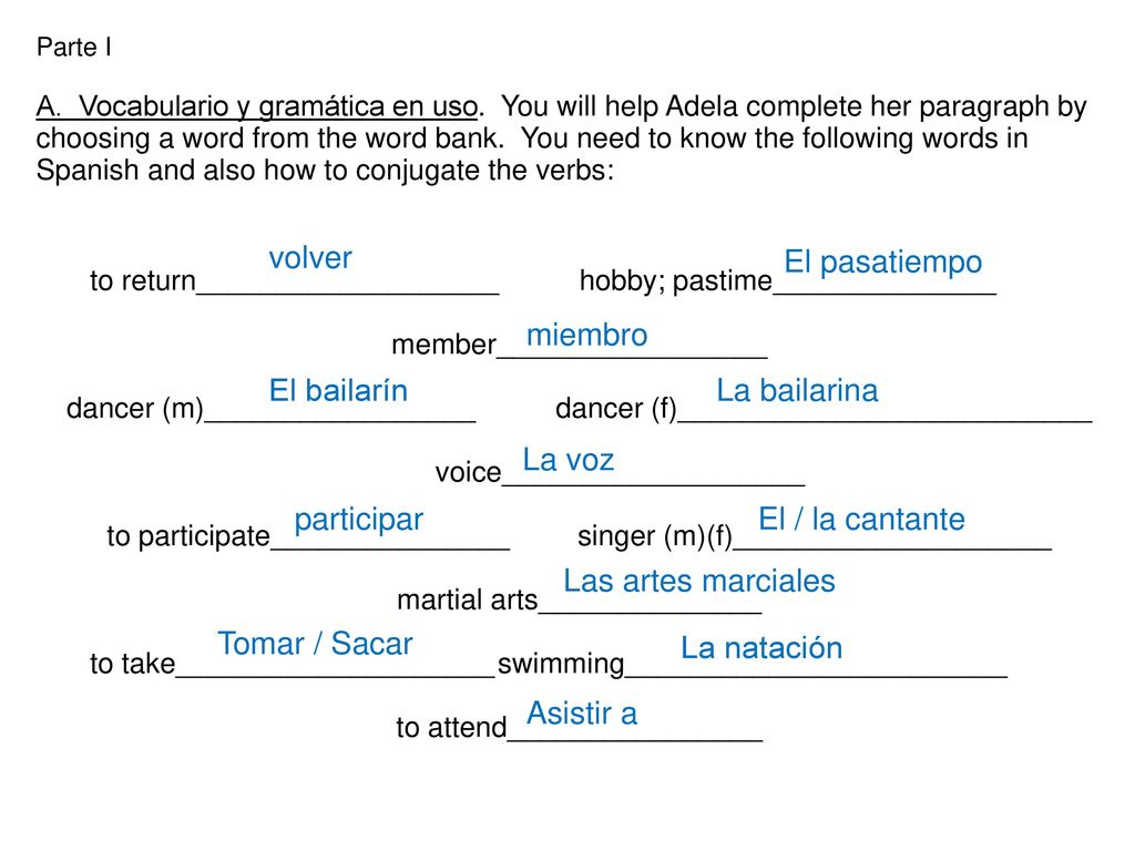 volver El pasatiempo miembro El bailarín La bailarina La voz