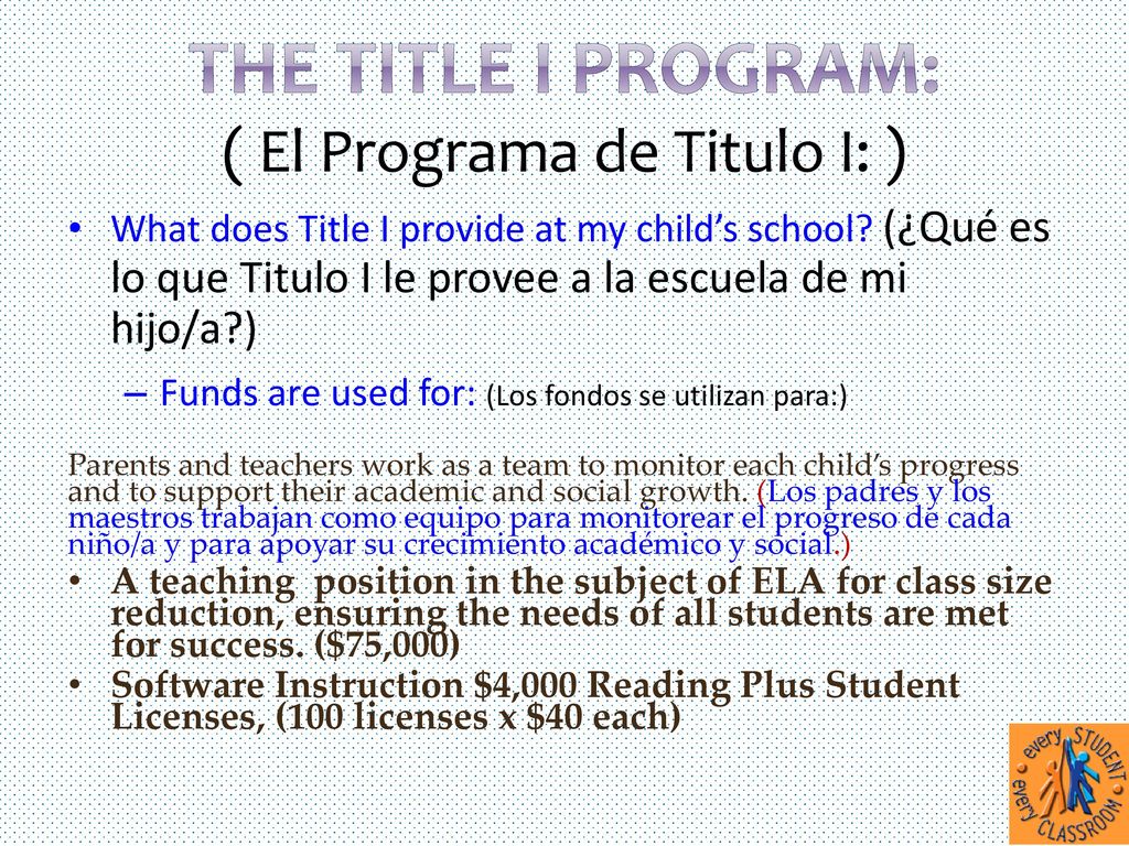 The Title I Program: ( El Programa de Titulo I: )
