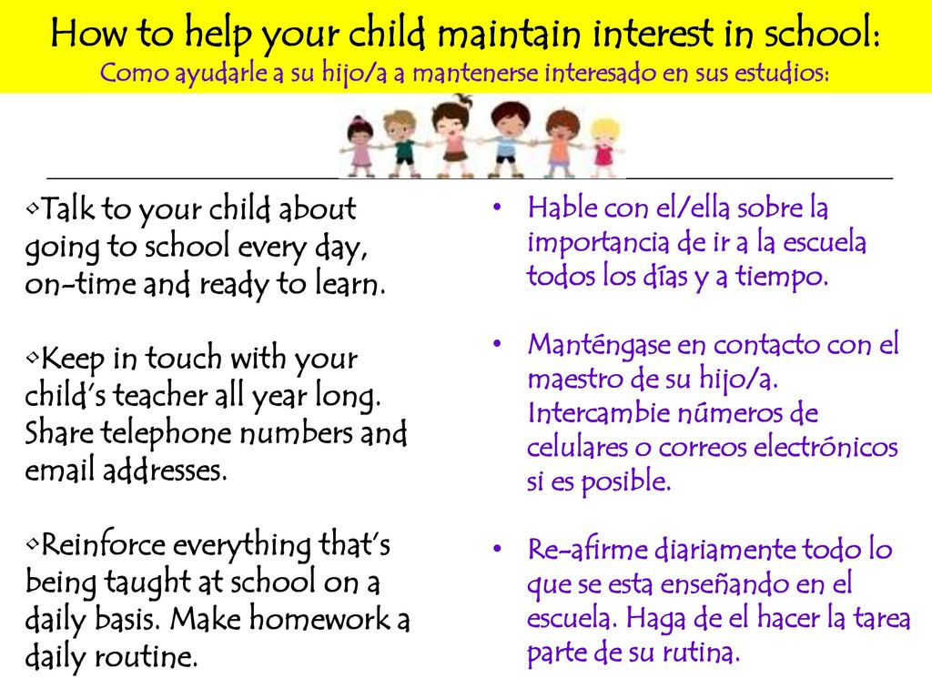 How to help your child maintain interest in school: Como ayudarle a su hijo/a a mantenerse interesado en sus estudios: