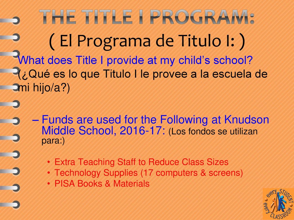 The Title I Program: ( El Programa de Titulo I: )