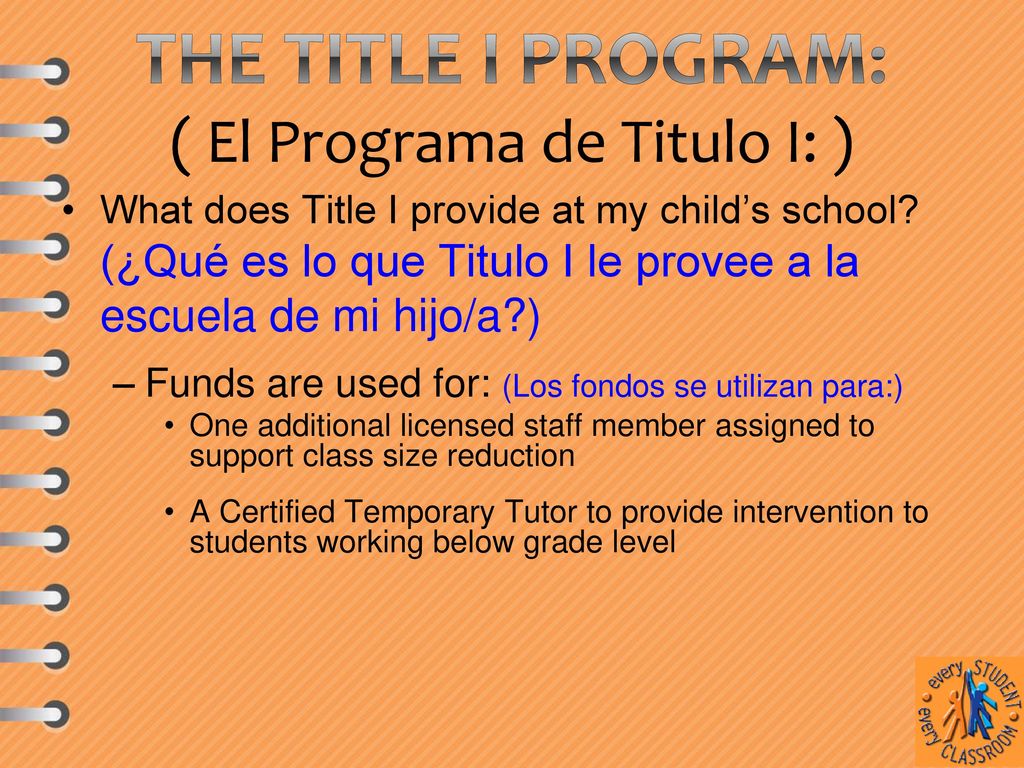 The Title I Program: ( El Programa de Titulo I: )