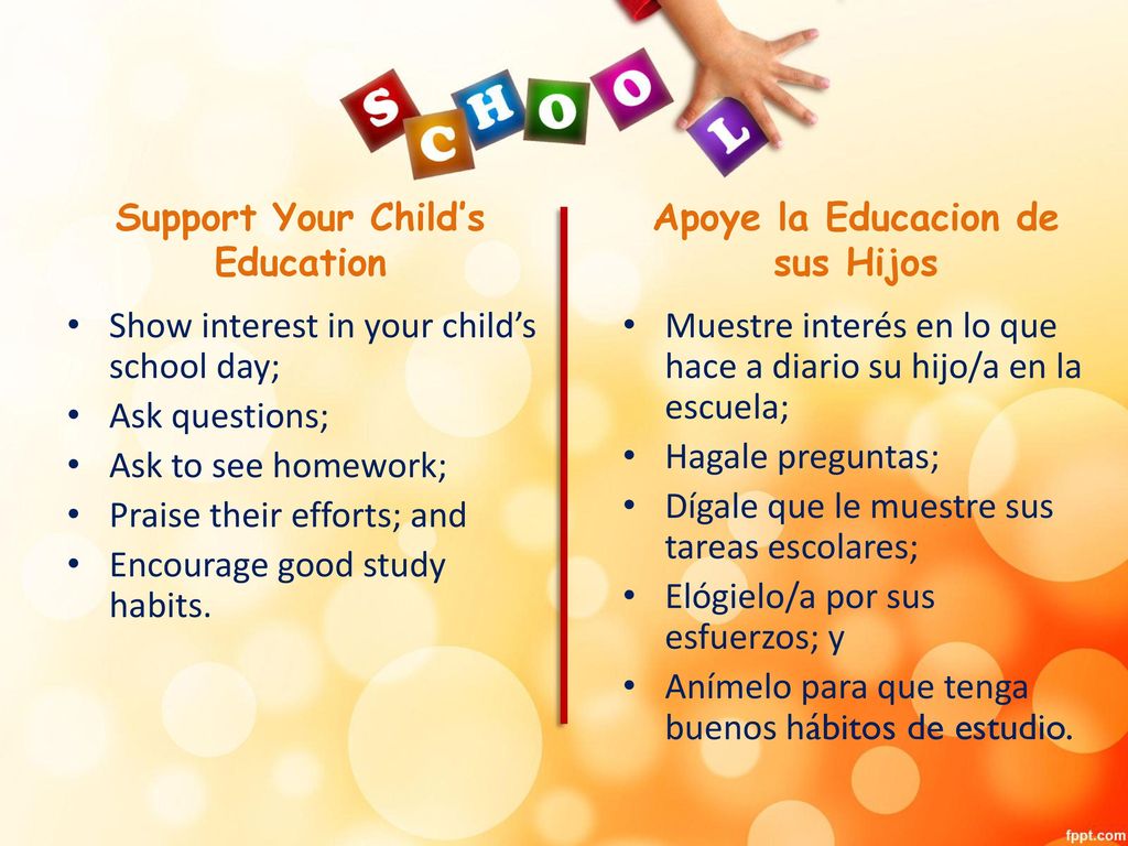 Support Your Child’s Education Apoye la Educacion de sus Hijos