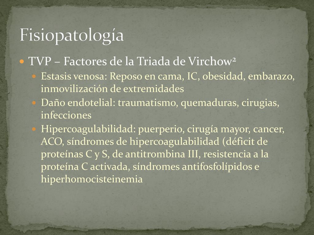 Fisiopatología TVP – Factores de la Triada de Virchow2