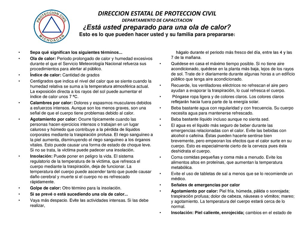 DIRECCION ESTATAL DE PROTECCION CIVIL DEPARTAMENTO DE CAPACITACION ¿Está usted preparado para una ola de calor Esto es lo que pueden hacer usted y su familia para prepararse: