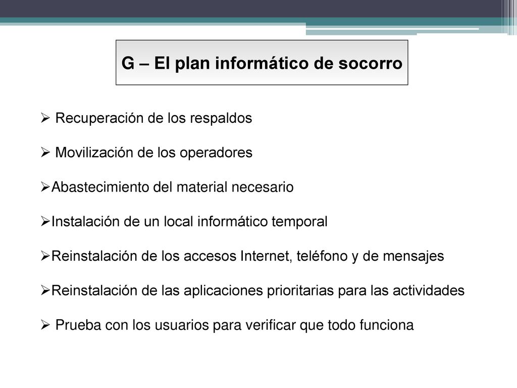 G – El plan informático de socorro
