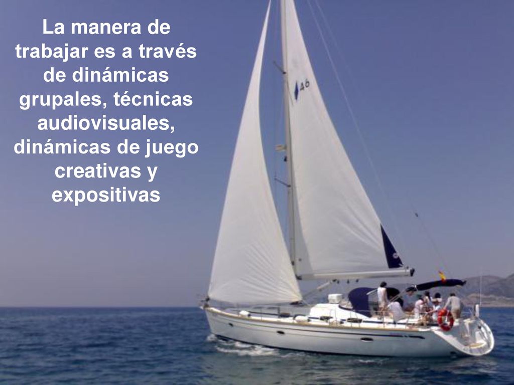 La manera de trabajar es a través de dinámicas grupales, técnicas audiovisuales, dinámicas de juego creativas y expositivas