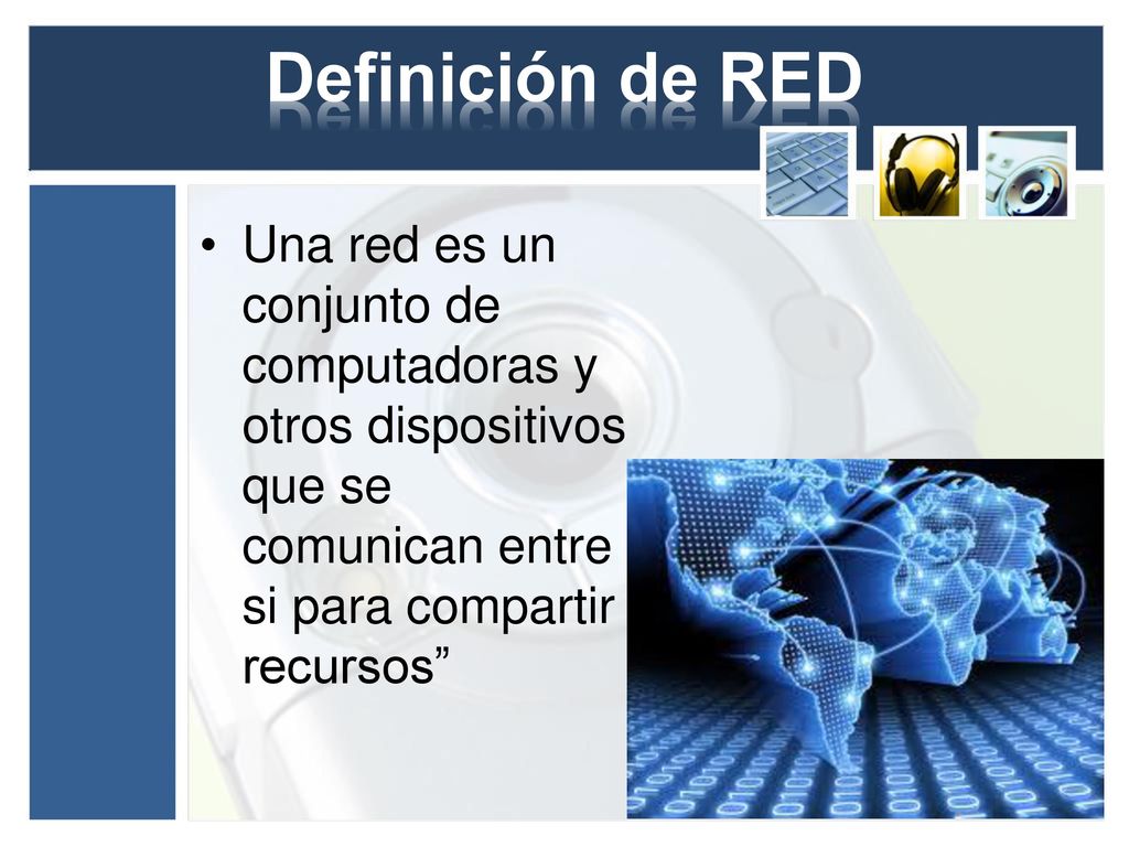 Definición de RED Una red es un conjunto de computadoras y otros dispositivos que se comunican entre si para compartir recursos