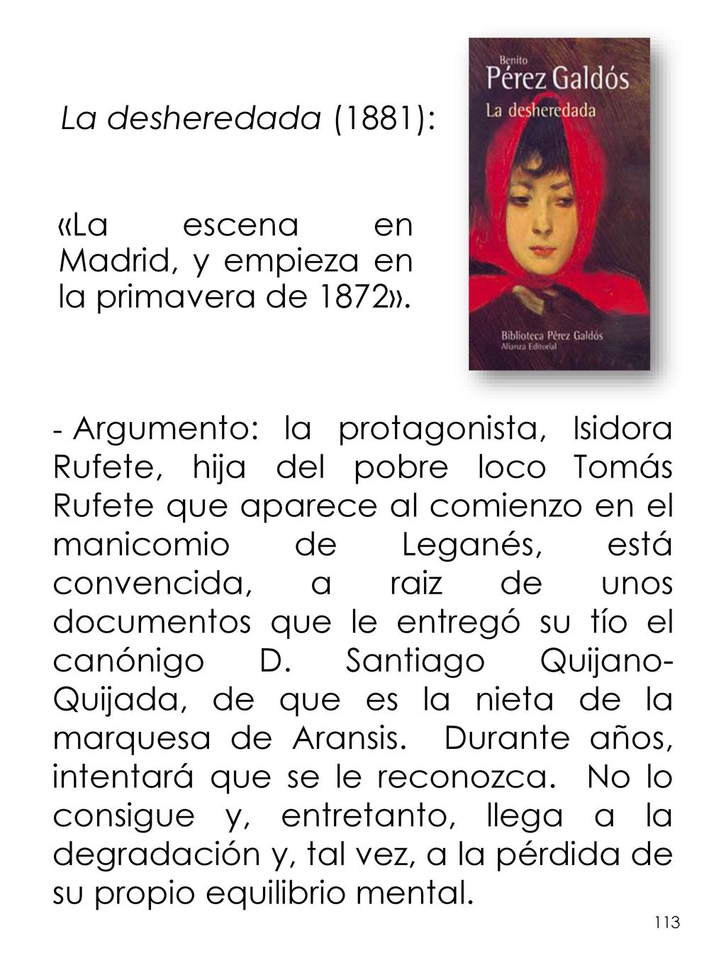 «La escena en Madrid, y empieza en la primavera de 1872».