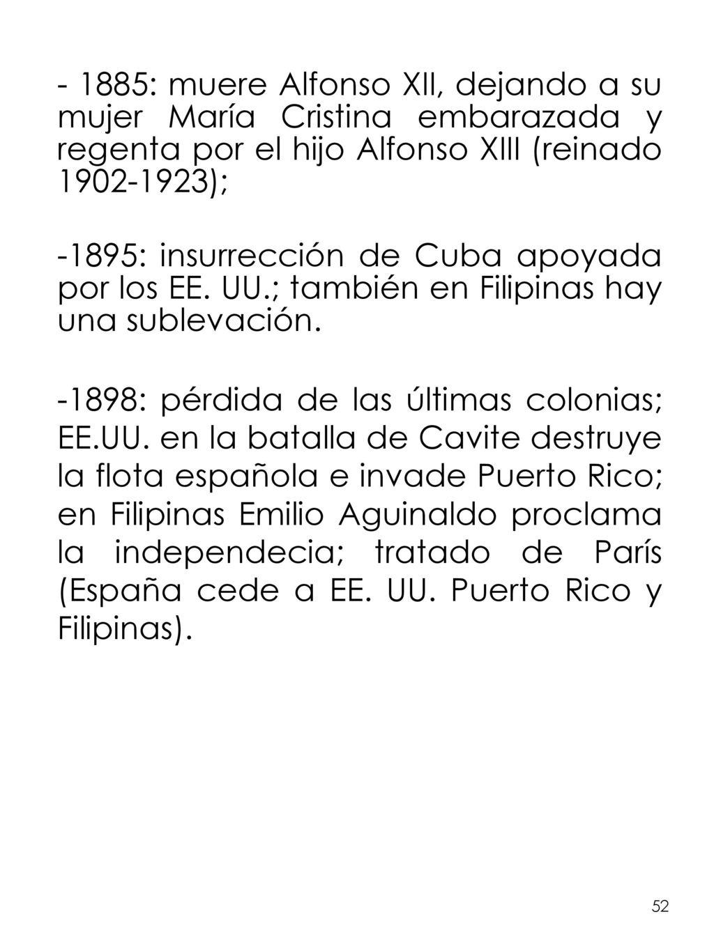 : muere Alfonso XII, dejando a su mujer María Cristina embarazada y regenta por el hijo Alfonso XIII (reinado );