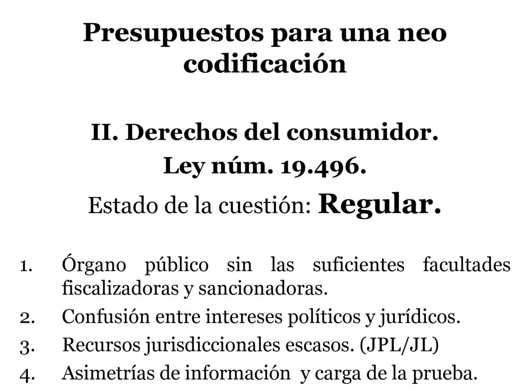 Presupuestos para una neo codificación II. Derechos del consumidor.