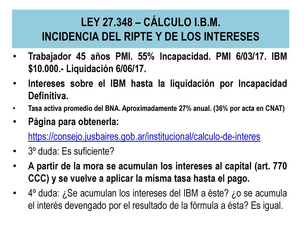 LEY – CÁLCULO I.B.M. INCIDENCIA DEL RIPTE Y DE LOS INTERESES