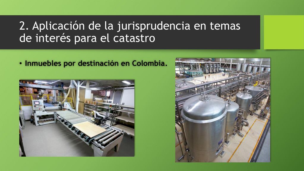 2. Aplicación de la jurisprudencia en temas de interés para el catastro