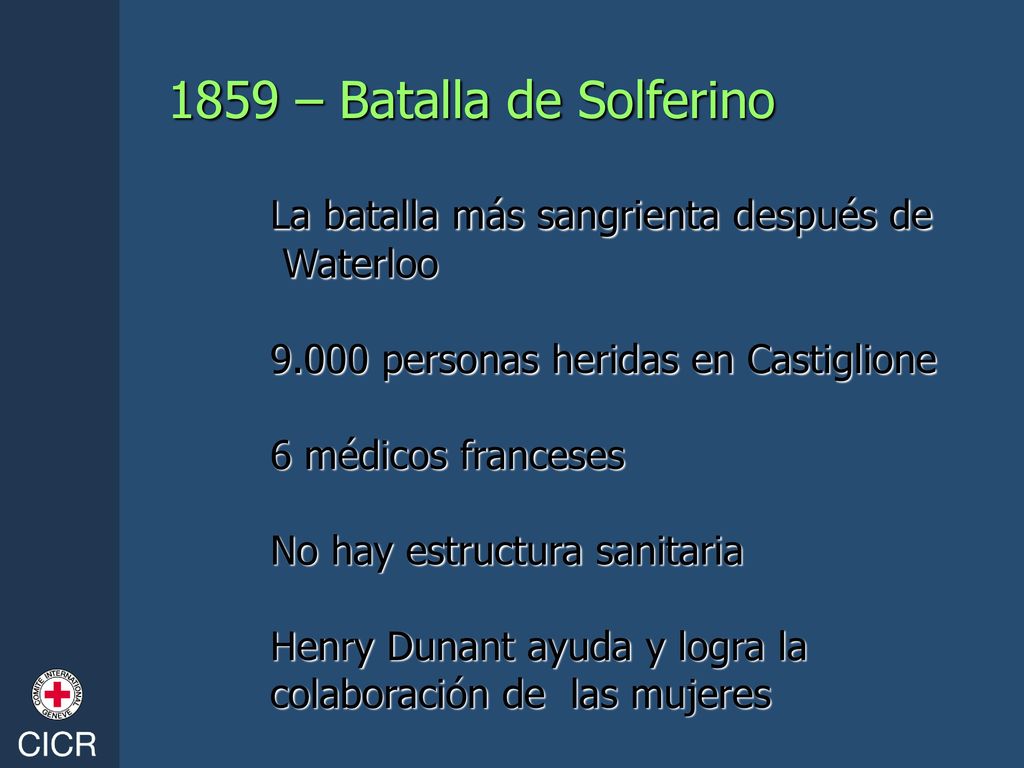 1859 – Batalla de Solferino. La batalla más sangrienta después de