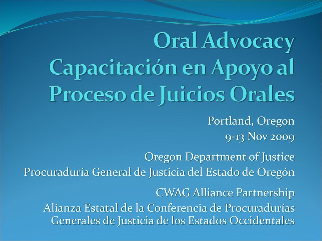 Oral Advocacy Capacitación en Apoyo al Proceso de Juicios Orales