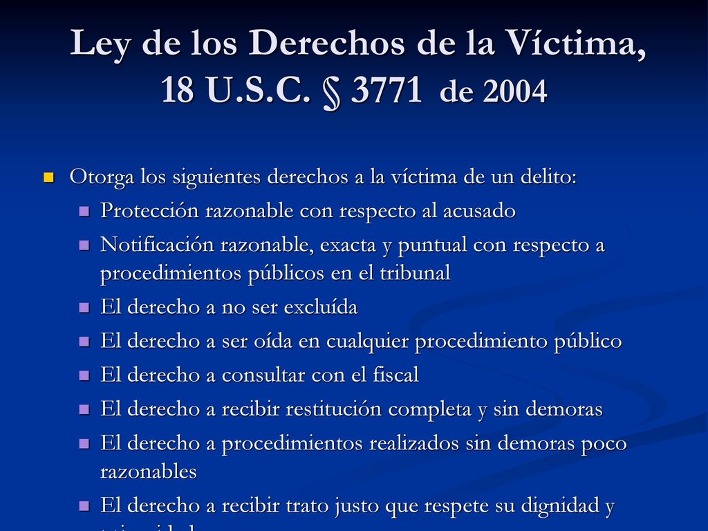 Ley de los Derechos de la Víctima, 18 U.S.C. § 3771 de 2004
