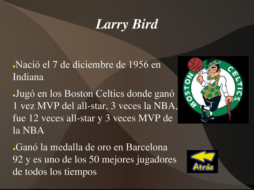 Larry Bird Nació el 7 de diciembre de 1956 en Indiana
