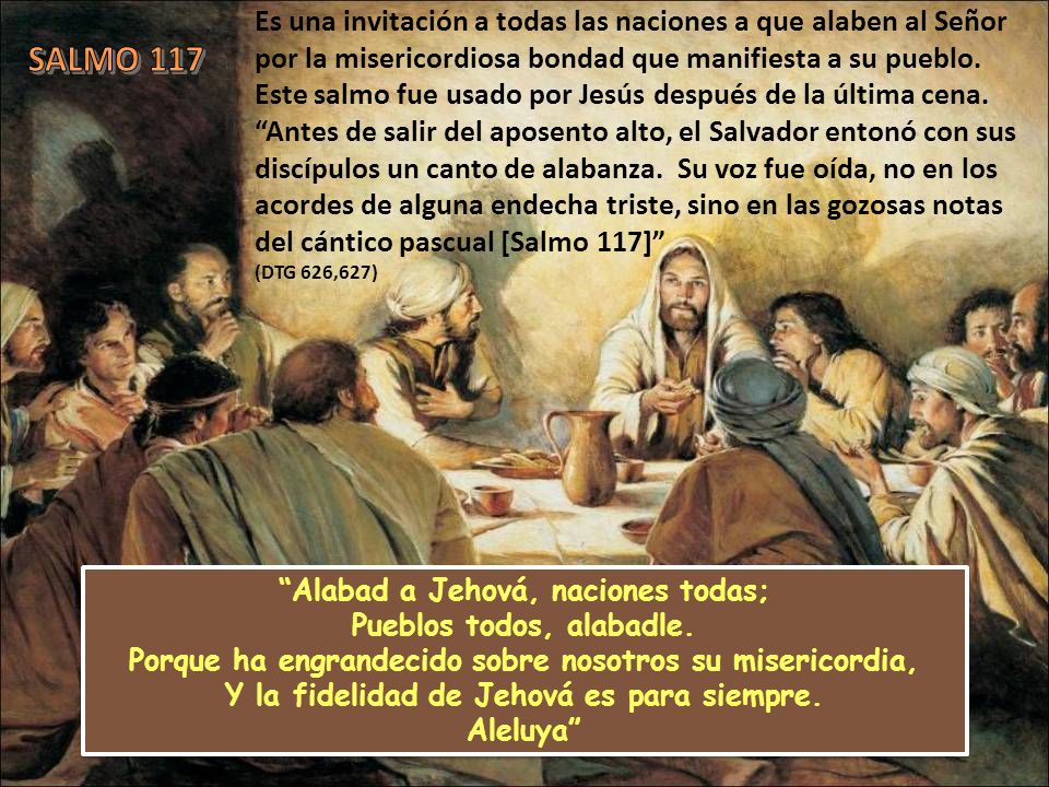Es una invitación a todas las naciones a que alaben al Señor por la misericordiosa bondad que manifiesta a su pueblo.