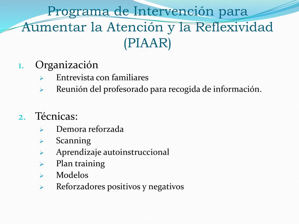 Programa de Intervención para Aumentar la Atención y la Reflexividad (PIAAR)
