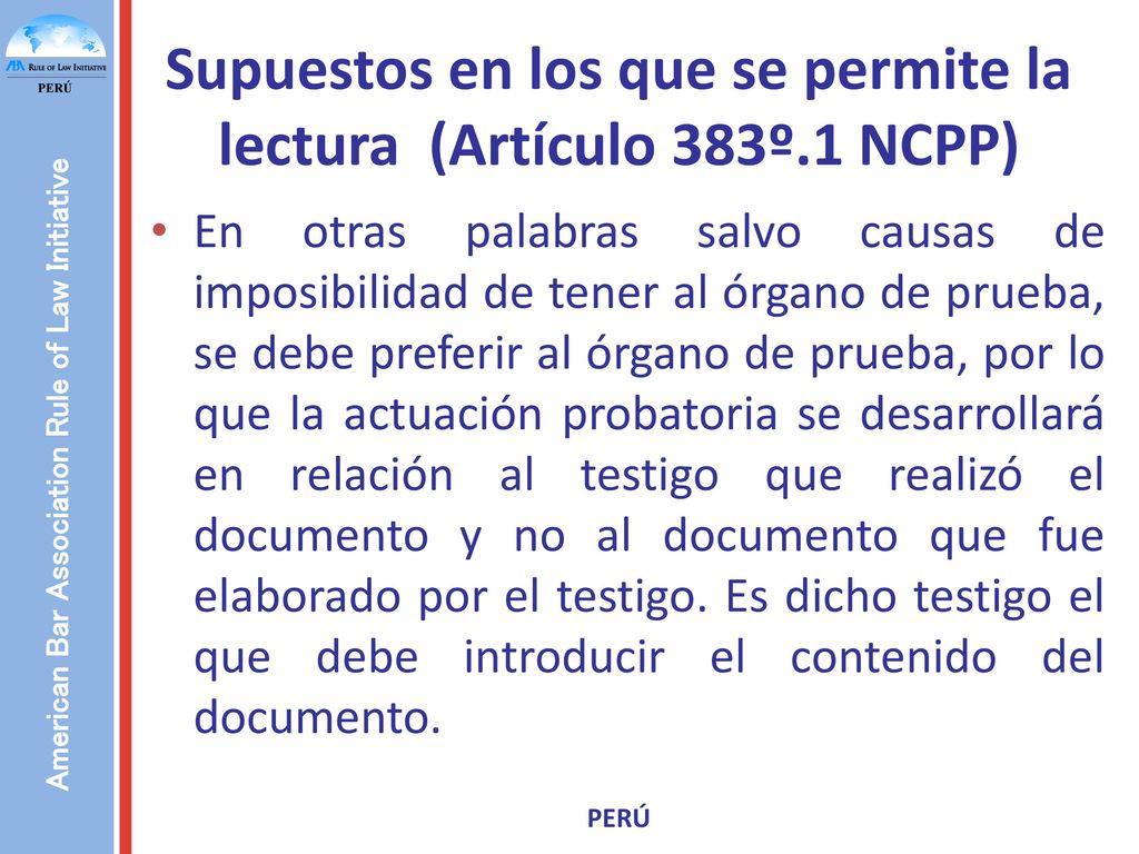 Supuestos en los que se permite la lectura (Artículo 383º.1 NCPP)