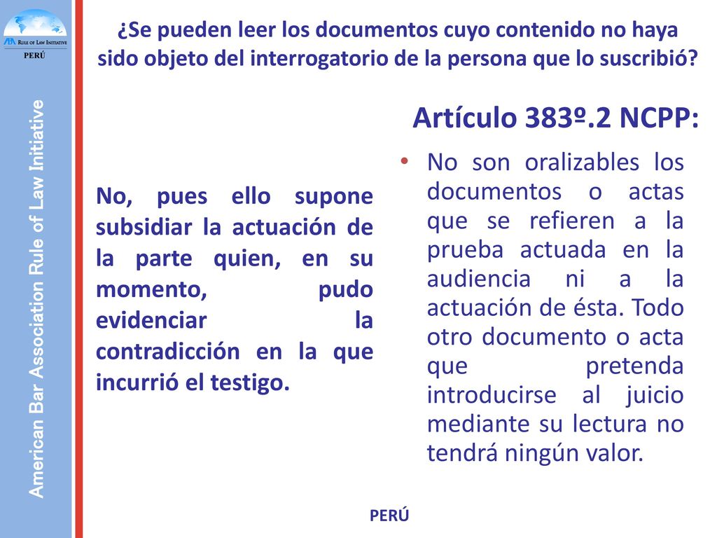 ¿Se pueden leer los documentos cuyo contenido no haya sido objeto del interrogatorio de la persona que lo suscribió