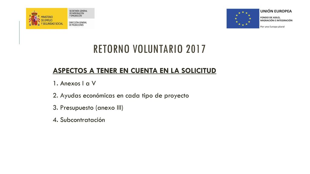 Retorno Voluntario 2017 ASPECTOS A TENER EN CUENTA EN LA SOLICITUD