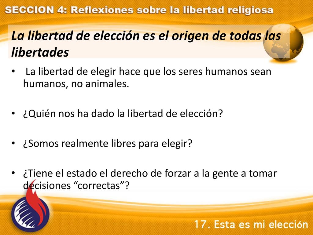 La libertad de elección es el origen de todas las libertades