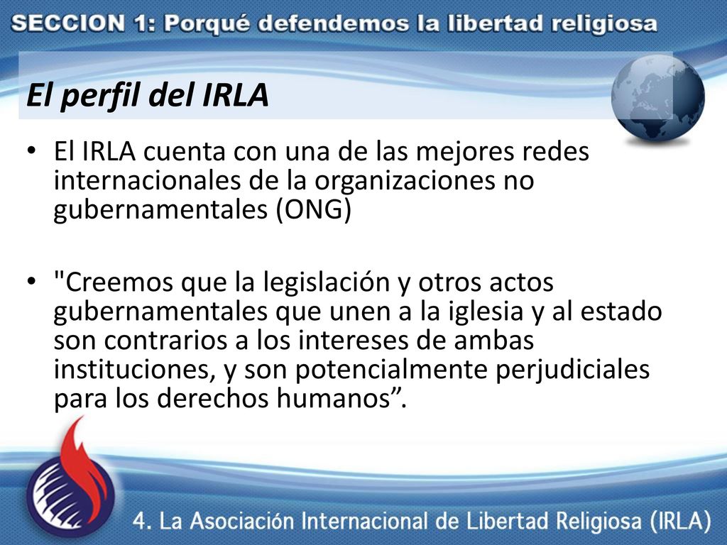 El perfil del IRLA El IRLA cuenta con una de las mejores redes internacionales de la organizaciones no gubernamentales (ONG)