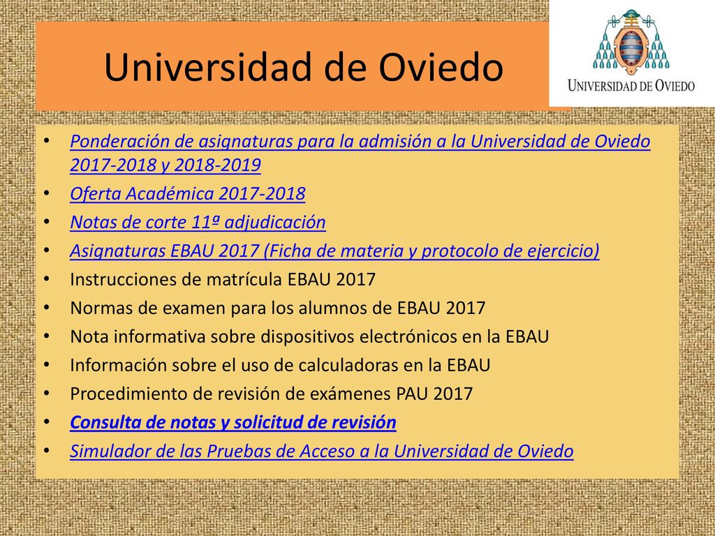 Universidad de Oviedo Ponderación de asignaturas para la admisión a la Universidad de Oviedo y