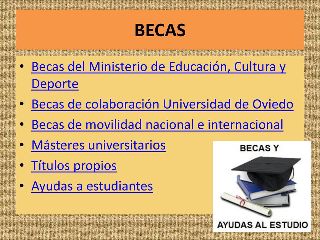 BECAS Becas del Ministerio de Educación, Cultura y Deporte
