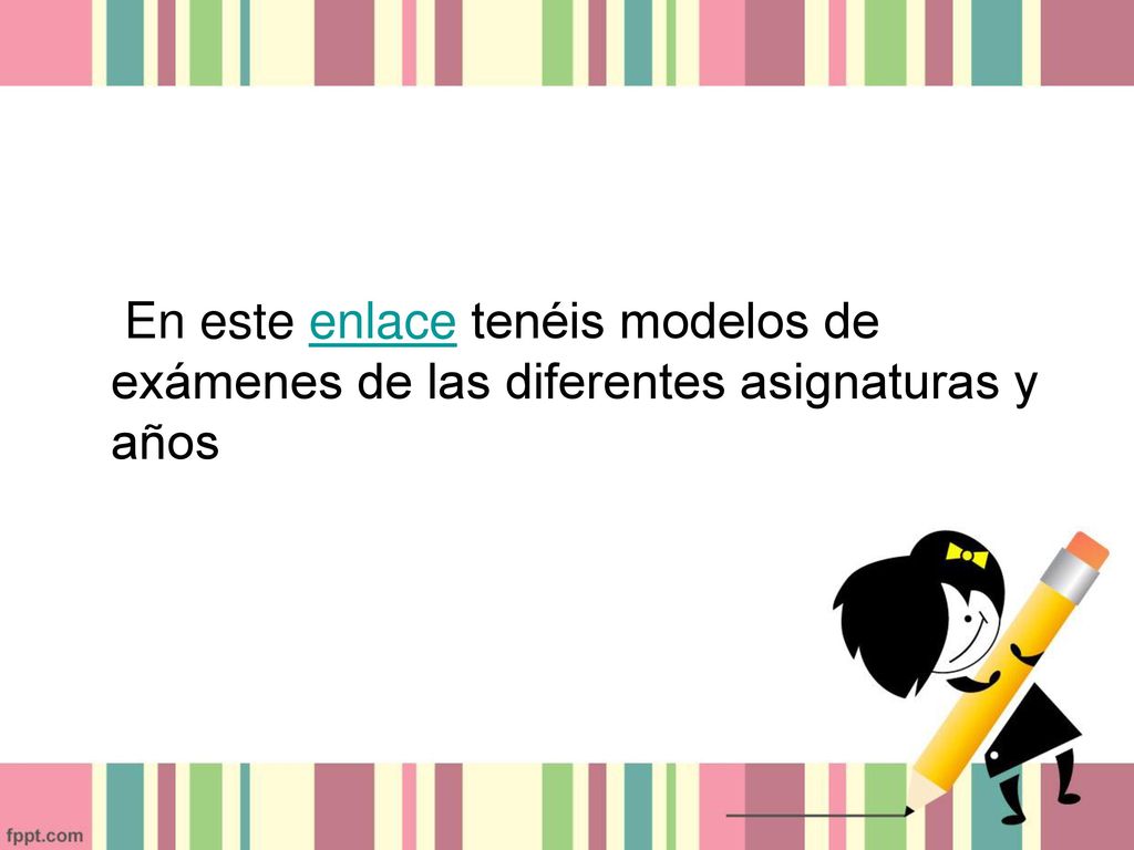 En este enlace tenéis modelos de exámenes de las diferentes asignaturas y años
