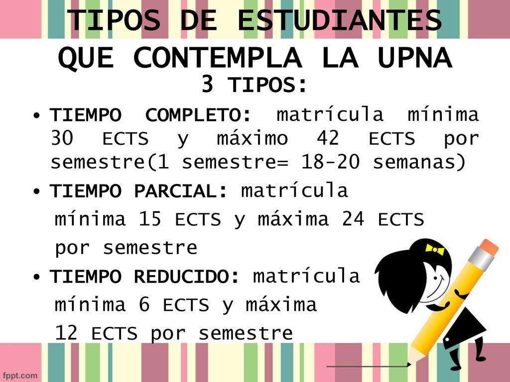 TIPOS DE ESTUDIANTES QUE CONTEMPLA LA UPNA