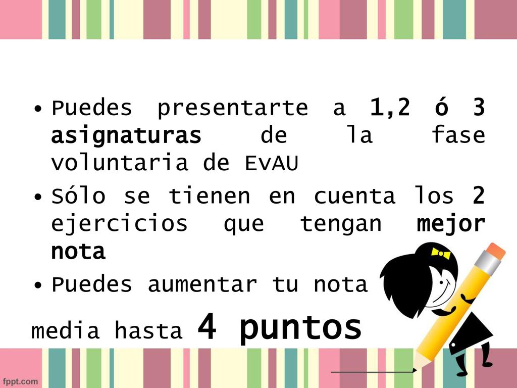 Puedes presentarte a 1,2 ó 3 asignaturas de la fase voluntaria de EvAU