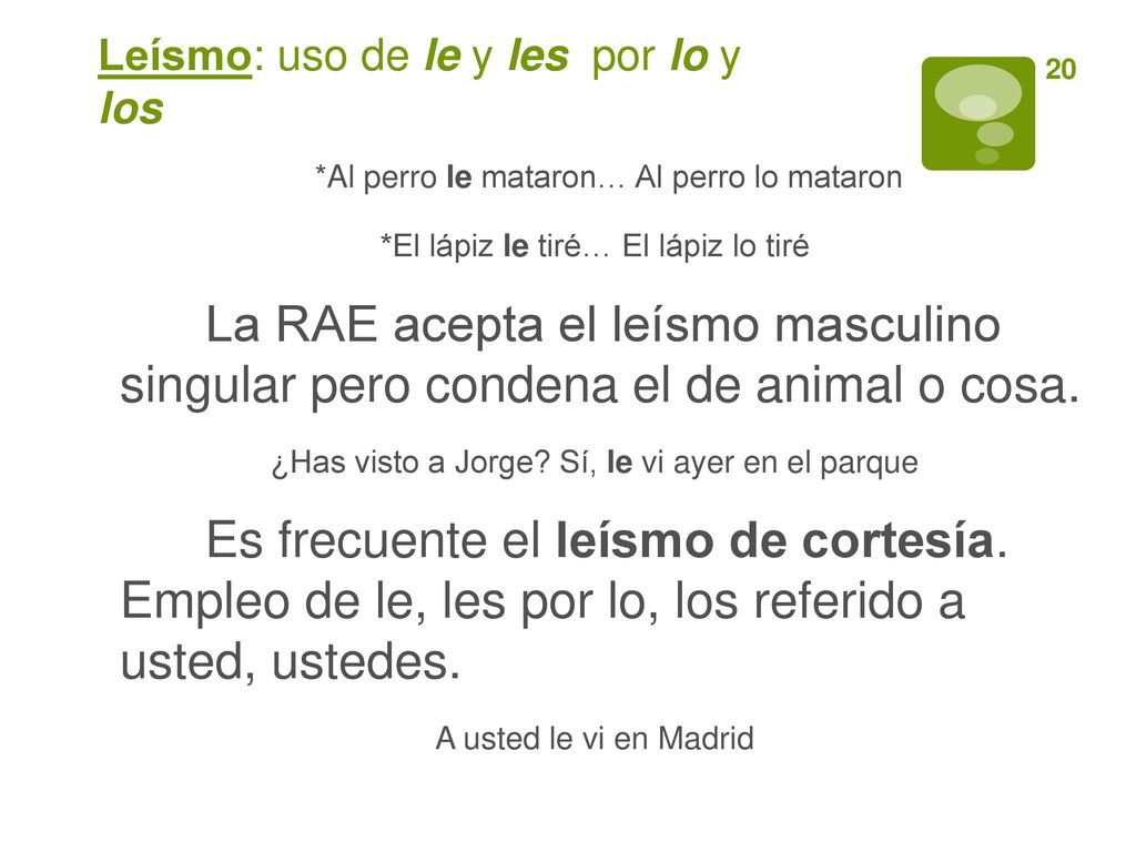 Leísmo: uso de le y les por lo y los
