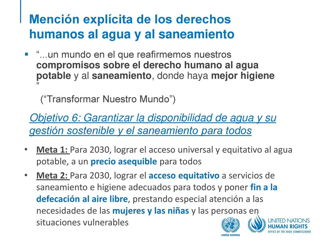 Mención explícita de los derechos humanos al agua y al saneamiento