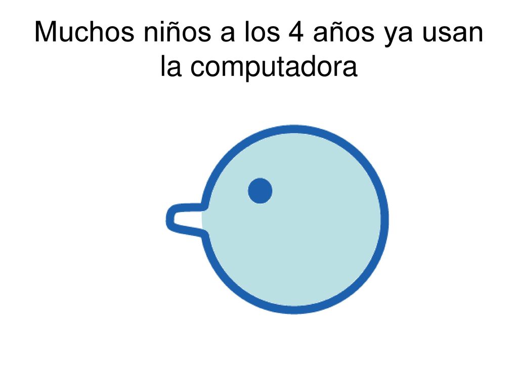 Muchos niños a los 4 años ya usan la computadora
