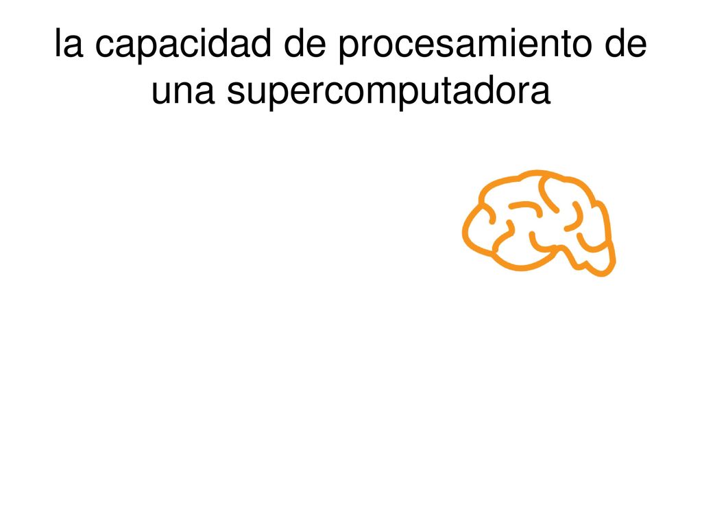la capacidad de procesamiento de una supercomputadora