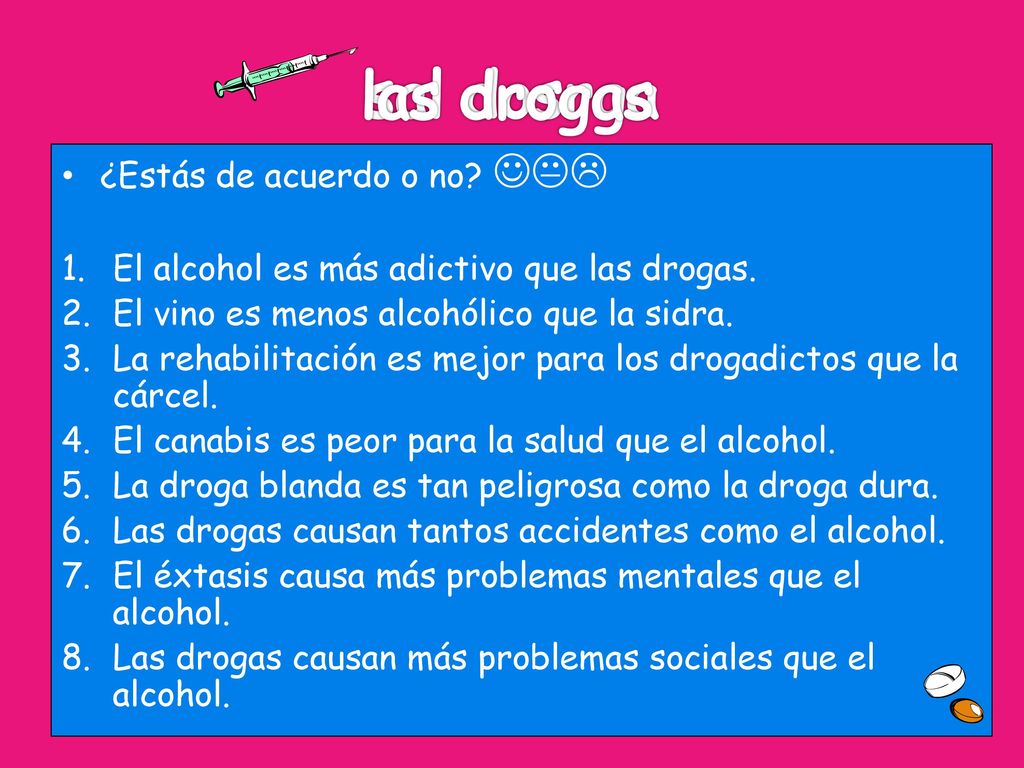las drogas sal dosrga ¿Estás de acuerdo o no 