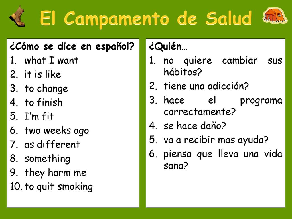 El Campamento de Salud ¿Cómo se dice en español what I want