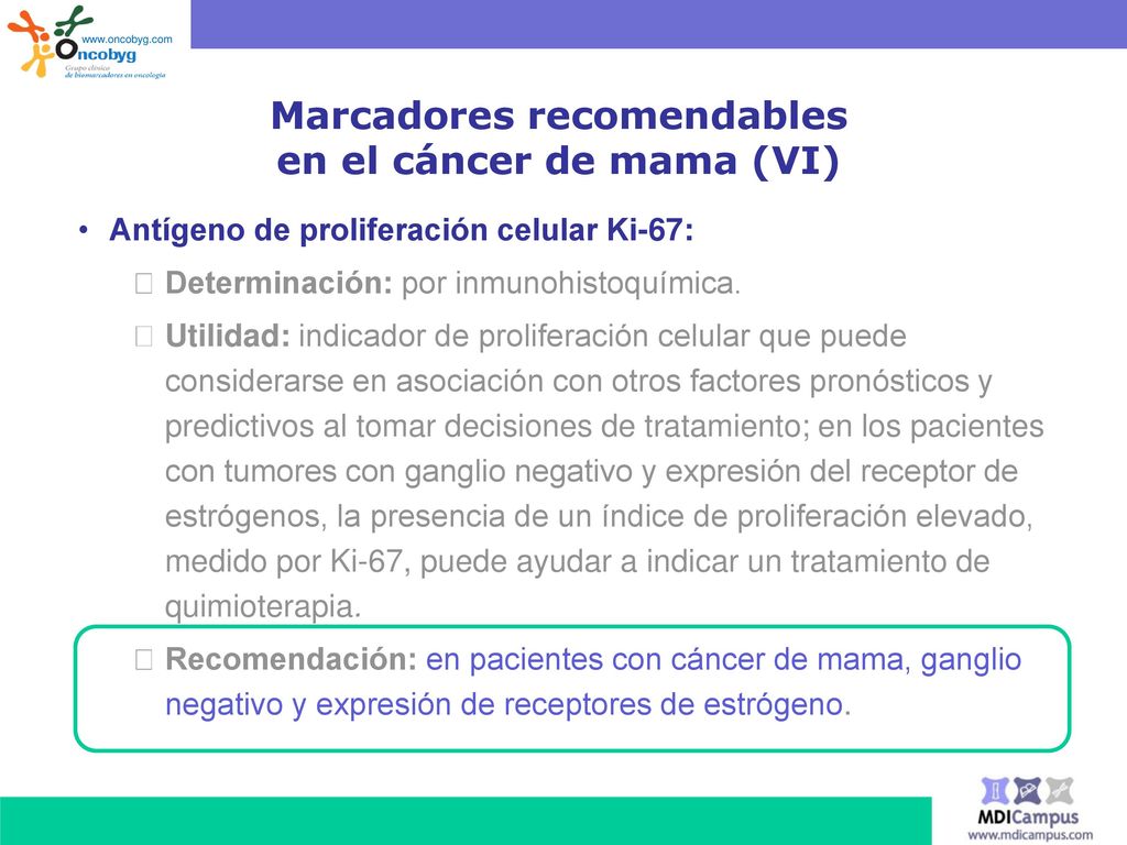 Marcadores recomendables en el cáncer de mama (VI)