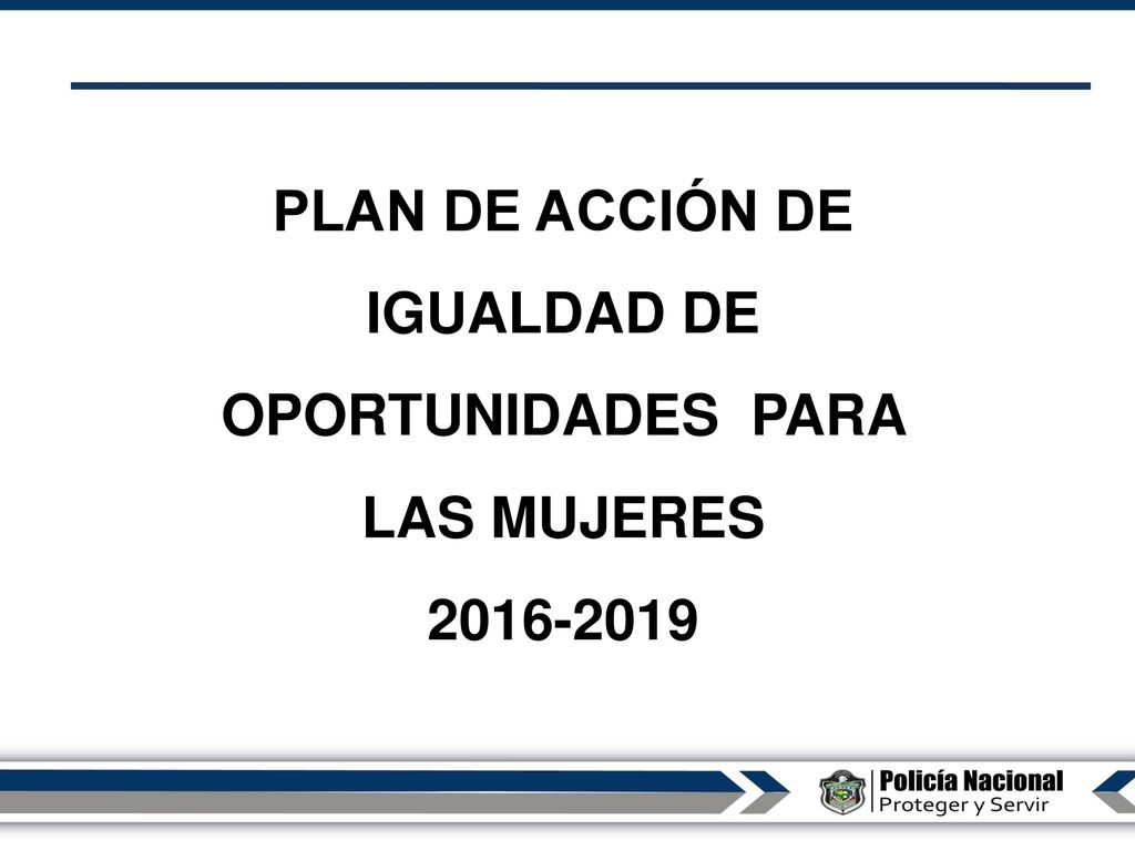 PLAN DE ACCIÓN DE IGUALDAD DE OPORTUNIDADES PARA LAS MUJERES