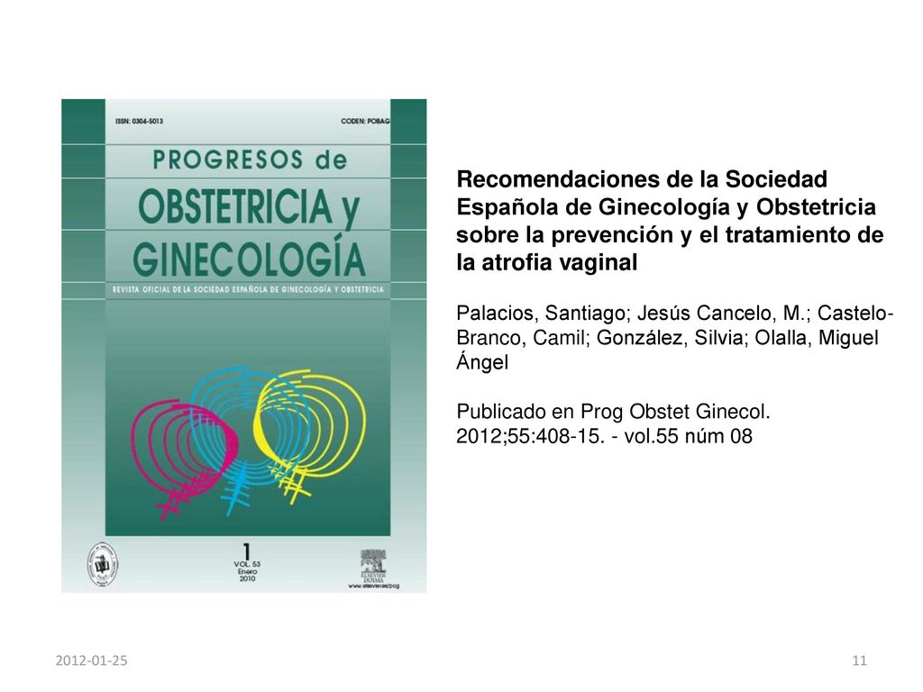 Recomendaciones de la Sociedad Española de Ginecología y Obstetricia sobre la prevención y el tratamiento de la atrofia vaginal