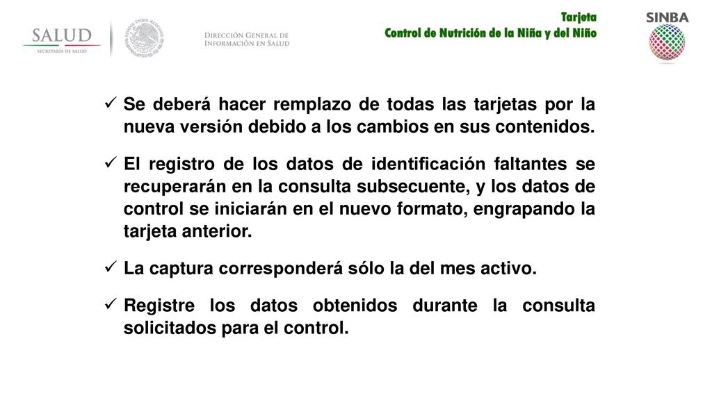 La captura corresponderá sólo la del mes activo.