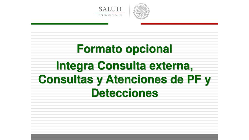 Integra Consulta externa, Consultas y Atenciones de PF y Detecciones