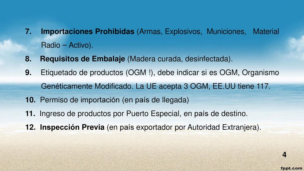 Importaciones Prohibidas (Armas, Explosivos, Municiones, Material Radio – Activo).